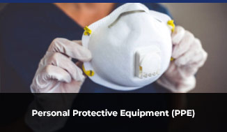 Personal Protect Equipment (PPE)