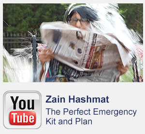 Zain Hamshmat:  The Perfect Emergency Kit and Plan