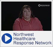 Video:  Northwest Healthcare Response Network